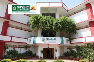 Shobhit University, Meerut, Uttar Pradesh